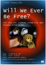 Poster Will We Ever Be Free 2024